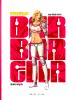 BARBARELLA EDIZIONE INTEGRALE BARBARELLA EDIZIONE INTEGRALE EDIZIONE LIMITATA