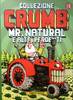 COLLEZIONE CRUMB    4 MR. NATURAL E ALTRI PERDENTI