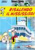 LUCKY LUKE DOPO MORRIS    7 LUCKY LUKE - RISALENDO IL MISSISSIPPI