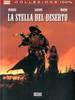 100% PANINI COMICS LA STELLA DEL DESERTO    2 EDIZIONE INTEGRALE