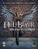 DC BLACK LABEL COMPLETE COLLECTION HELLBLAZER: ASCESA E CADUTA