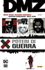 DC BLACK LABEL HITS DMZ VOL.    7 POTERI DI GUERRA