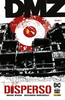 DC BLACK LABEL HITS DMZ VOL.    9 DISPERSO