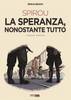 SPIROU - LA SPERANZA, NONOSTANTE TUTTO    3